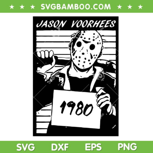 Jason Voorhees Mugshot SVG PNG, Jason Voorhees 1980 SVG, Friday 13th DXF SVG PNG EPS