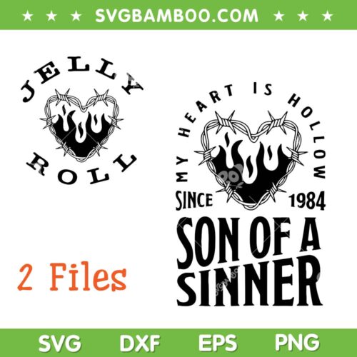 Jelly Roll 2023 Tour SVG PNG, Jelly Roll Son Of A Sinner SVG, My Heart Is Hollow Since 1984 DXF SVG PNG EPS