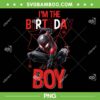 Kids Marvel Spider Man Birthday Boy PNG, Spidey I'm The Birthday Boy PNG, Spiderman Happy Birthday PNG