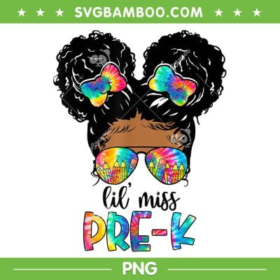 Lil' Miss Pre K Messy Bun Tie Dye PNG, African American Kids Back To School PNG, Little Miss Messy Bun PNG Lil' Miss Pre K Messy Bun Tie Dye PNG, African American Kids Back To School PNG, Little Miss Messy Bun PNG