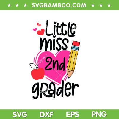 Little Miss 2nd Grader SVG PNG, First Day Of Second Grade Girls SVG, Hello 2nd Grader DXF SVG PNG EPS Little Miss 2nd Grader SVG PNG, First Day Of Second Grade Girls SVG, Hello 2nd Grader DXF SVG PNG EPS