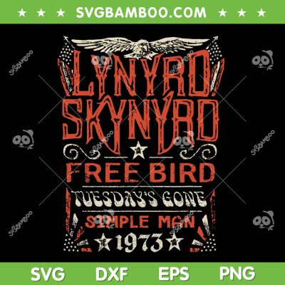 Lynyrd Skynyrd Free Bird SVG, Music Band Lynyrd Skynyrd SVG, Greatest Hits DXF SVG PNG EPS Lynyrd Skynyrd Free Bird SVG, Music Band Lynyrd Skynyrd SVG, Greatest Hits DXF SVG PNG EPS