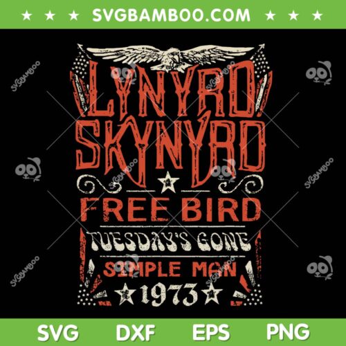 Lynyrd Skynyrd Free Bird SVG, Music Band Lynyrd Skynyrd SVG, Greatest Hits DXF SVG PNG EPS