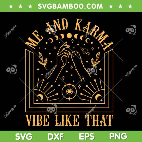 Me And Karma Vibe Like That SVG PNG, Cat Moon At Midnight SVG, Funny Cat Lover DXF SVG PNG EPS
