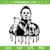Michael Myers Dripping SVG PNG, Horror Movie Myers Dripping Blood SVG, Horror Halloween DXF SVG PNG EPS