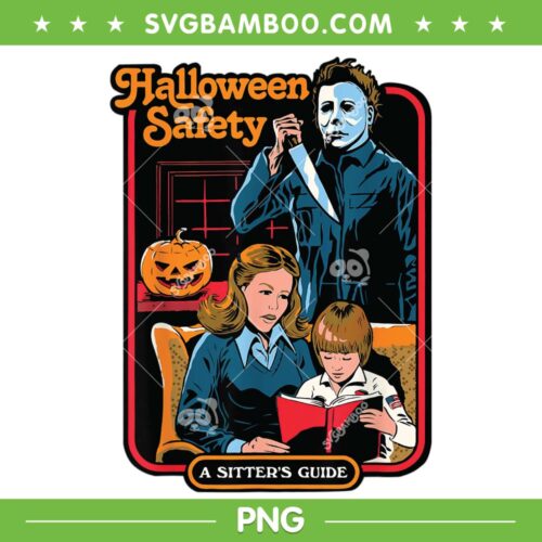 Michael Myers Halloween Safety PNG, Creepy Horror Sitter's PNG, A Sitters Guide PNG
