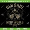 Old Soul In A New World SVG PNG, Oliver Anthony Rich Men North Of Richmond SVG, Country Song DXF SVG PNG EPS Old Soul In A New World SVG PNG, Oliver Anthony Rich Men North Of Richmond SVG, Country Song DXF SVG PNG EPS