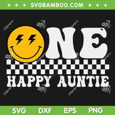 One Happy Dude Auntie SVG PNG, 1st Birthday Family SVG, First Birthday DXF SVG PNG EPS One Happy Dude Auntie SVG PNG, 1st Birthday Family SVG, First Birthday DXF SVG PNG EPS