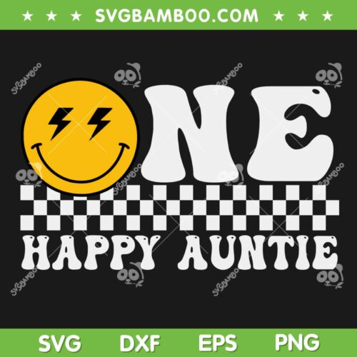 One Happy Dude Auntie SVG PNG, 1st Birthday Family SVG, First Birthday DXF SVG PNG EPS
