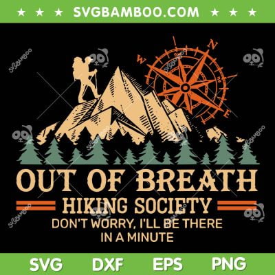 Out Of Breath Hiking Society SVG PNG, Retro Vintage Hiking SVG, Vintage Sunset Hiker DXF SVG PNG EPS Out Of Breath Hiking Society SVG PNG, Retro Vintage Hiking SVG, Vintage Sunset Hiker DXF SVG PNG EPS
