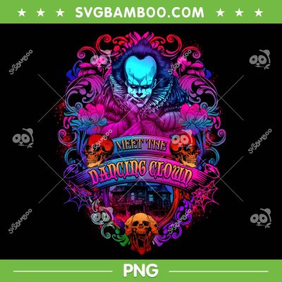 Pennywise Meet The Dancing Clown PNG, Pennywise Colorful PNG, Dancing Clown Halloween PNG