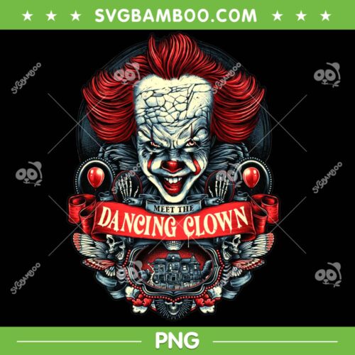 Pennywise Dancing Clown PNG, Meet The Dancing Clown PNG, Halloween IT Horror Movie PNG