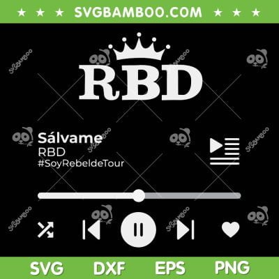 RBD Rebelde Tour 2023 SVG PNG, Salvame RBD SVG, Soy Rebelde Tour DXF SVG PNG EPS
