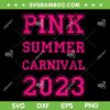 Retro 2023 Pink Summer Carnival SVG PNG, Summer Carnival 2023 SVG, Pink Tour DXF SVG PNG EPS Retro 2023 Pink Summer Carnival SVG PNG, Summer Carnival 2023 SVG, Pink Tour DXF SVG PNG EPS