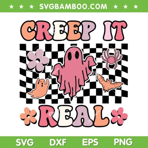 Retro Creep It Real SVG PNG, Groovy Ghost Halloween SVG, Halloween Fall Season DXF SVG PNG EPS