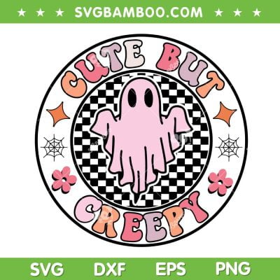 Retro Groovy Cute But Creepy SVG PNG, Vintage Ghost Cute SVG, Cute Ghost Spooky DXF SVG PNG EPS Retro Groovy Cute But Creepy SVG PNG, Vintage Ghost Cute SVG, Cute Ghost Spooky DXF SVG PNG EPS