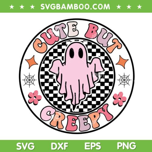 Retro Groovy Cute But Creepy SVG PNG, Vintage Ghost Cute SVG, Cute Ghost Spooky DXF SVG PNG EPS