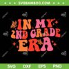 Retro In My 2nd Grade Era SVG PNG, First Day Of School SVG, Second Grade DXF SVG PNG EPS Retro In My 2nd Grade Era SVG PNG, First Day Of School SVG, Second Grade DXF SVG PNG EPS