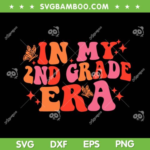 Retro In My 2nd Grade Era SVG PNG, First Day Of School SVG, Second Grade DXF SVG PNG EPS