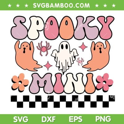 Retro Spooky Mini Halloween SVG PNG, Ghost Mom Groovy SVG, Spooky Season Cute DXF SVG PNG EPS Retro Spooky Mini Halloween SVG PNG, Ghost Mom Groovy SVG, Spooky Season Cute DXF SVG PNG EPS