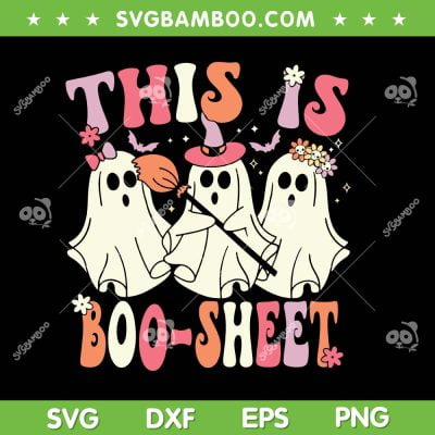 Retro This Is Boo Sheet SVG PNG, Funny Boo Ghost Halloween SVG, Boo Sheet Ghost DXF SVG PNG EPS