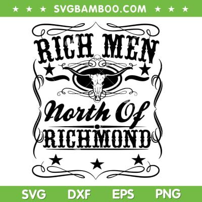 Rich Men North Of Richmond SVG PNG, Oliver Anthony Lyrics SVG, Cow Skull DXF SVG PNG EPS Rich Men North Of Richmond SVG PNG, Oliver Anthony Lyrics SVG, Cow Skull DXF SVG PNG EPS