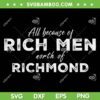 Rich Men North of Richmond SVG PNG, Oliver Anthony Trending Song SVG, Wearing Goochland DXF SVG PNG EPS