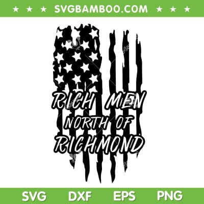 Rich Men North of Richmond Goochland SVG, Oliver Anthony USA Flag SVG, Country Music US Flag DXF SVG PNG EPS