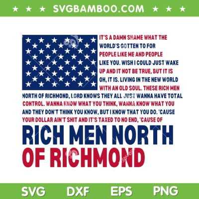 Rich Men North Of Richmond Lyrics SVG, Oliver Anthony American Flag SVG, Richmond Flag DXF SVG PNG EPS Rich Men North Of Richmond Lyrics SVG, Oliver Anthony American Flag SVG, Richmond Flag DXF SVG PNG EPS