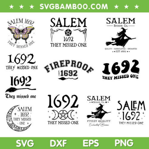 Salem 1692 SVG Bundle, 1692 They Missed One SVG Bundle, Fireproof 1692 DXF SVG PNG EPS