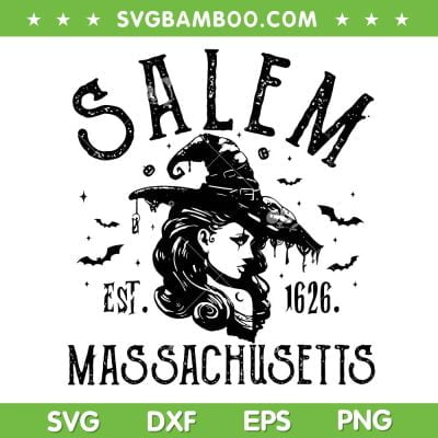Salem Est 1626 SVG PNG, Salem Massachusetts SVG, Salem Est 1626 Massachusetts DXF SVG PNG EPS