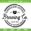 Sanderson Sisters Brewing Co SVG PNG, Witch Salem Brew SVG, Halloween Movie DXF SVG PNG EPS