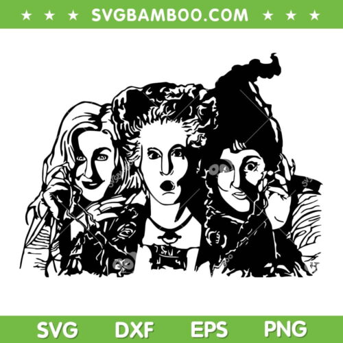 Sanderson Sisters Silhouette SVG PNG, Hocus Pocus SVG, Halloween Sanderson Sisters DXF SVG PNG EPS