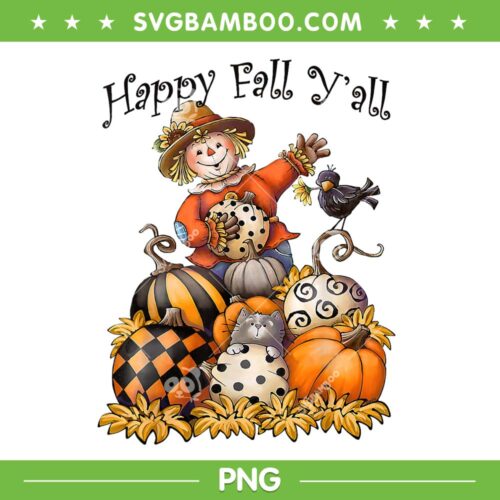 Scarecrow Happy Fall Y'all PNG, Pumpkin Thanksgiving Halloween PNG, Fall Scarecrow PNG