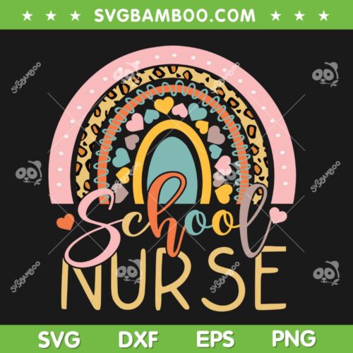 School Nurse Rainbow Leopard SVG PNG, Nurse Back To School 2024 SVG, Boho Rainbow DXF SVG PNG EPS