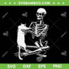 Skeleton Holding A Cat SVG PNG, Halloween Skeleton With Cat SVG, Skull Cat Lover DXF SVG PNG EPS Skeleton Holding A Cat SVG PNG, Halloween Skeleton With Cat SVG, Skull Cat Lover DXF SVG PNG EPS