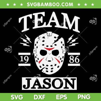 Team Jason SVG PNG, Jason Voorhees Halloween Scary Movie SVG, Team Jason 1986 DXF SVG PNG EPS Team Jason SVG PNG, Jason Voorhees Halloween Scary Movie SVG, Team Jason 1986 DXF SVG PNG EPS