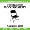 The Great Battle of Montgomery SVG PNG, Folding Chair Funny SVG, Alabama Battle DXF SVG PNG EPS