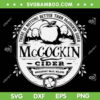 There Is Nothing Better Than Mccockin SVG, Missionary Hills SVG, McCockin Cider DXF SVG PNG EPS