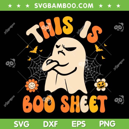 This Is Boo Sheet Retro Groovy SVG PNG, Ghost Halloween Costume SVG, Funny Boo Sheet DXF SVG PNG EPS