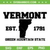 Vermont Souvenir Est 1791 Green Mountain SVG, Vermont Est 1791 SVG, Green Mountain State DXF SVG PNG EPS Vermont Souvenir Est 1791 Green Mountain SVG, Vermont Est 1791 SVG, Green Mountain State DXF SVG PNG EPS