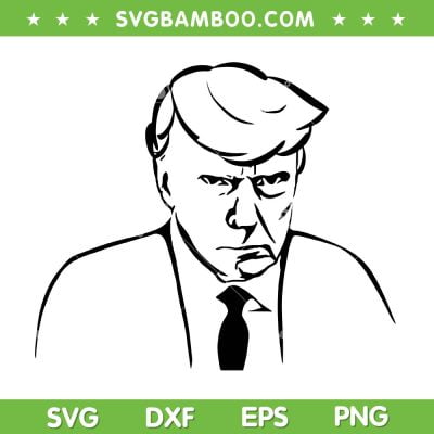 Trump Mug Shot 2024 SVG PNG, Donald Trump Never Surrender SVG, I Stand With Trump DXF SVG PNG EPS Trump Mug Shot 2024 SVG PNG, Donald Trump Never Surrender SVG, I Stand With Trump DXF SVG PNG EPS