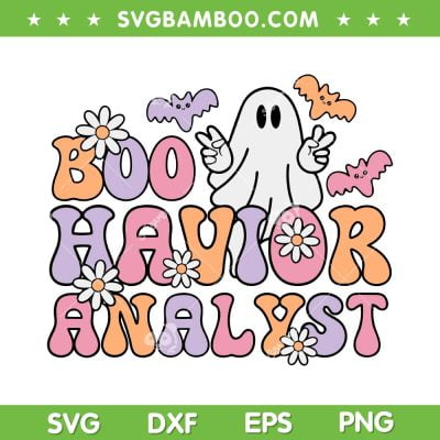 Boo Behavior Analyst SVG PNG, ABA Therapist Retro Halloween SVG, Nurse Ghost Groovy DXF SVG PNG EPS Boo Behavior Analyst SVG PNG, ABA Therapist Retro Halloween SVG, Nurse Ghost Groovy DXF SVG PNG EPS