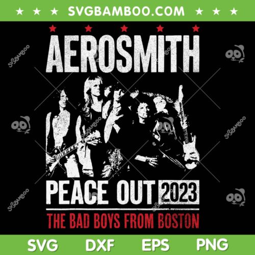 Aerosmith Peace Out 2023 SVG, Farewell Tour SVG, The Bad Boys From Boston DXF SVG PNG EPS