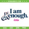Barbie The Movie I Am Kenough SVG PNG, Barbie Ken Movie SVG, Ken Love Barbie DXF SVG PNG EPS Barbie The Movie I Am Kenough SVG PNG, Barbie Ken Movie SVG, Ken Love Barbie DXF SVG PNG EPS