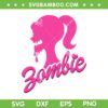 Barbie Zombie SVG PNG, Funny Barbie Halloween Scary SVG, Barbie Halloween DXF SVG PNG EPS