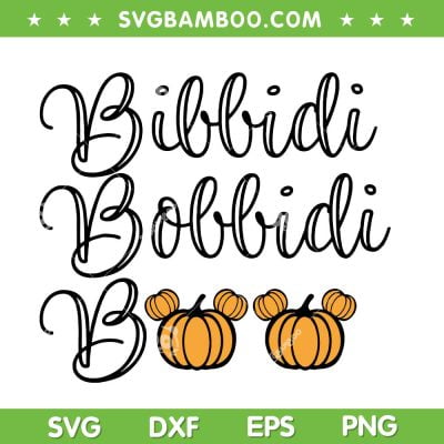 Bippity Boppity Boo Pumpkin Halloween SVG, Mickey Mouse Pumpkin SVG, Disney Halloween DXF SVG PNG EPS Bippity Boppity Boo Pumpkin Halloween SVG, Mickey Mouse Pumpkin SVG, Disney Halloween DXF SVG PNG EPS