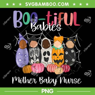 Bootiful Babies Mother Baby Nurse PNG, Funny Halloween Pregnancy PNG, Baby Nurse PNG