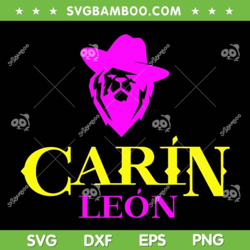 Carin Leon SVG PNG, Mexico Carin Corridos Tumbados Belicos Leon SVG, Leon Preston Robinson DXF SVG PNG EPS