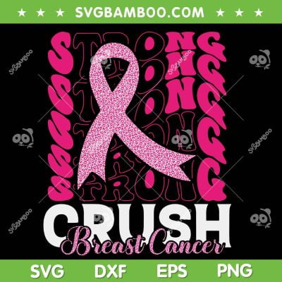 Crush Breast Cancer Awareness Leopard SVG, Bling Pink Ribbon Leopard SVG, Crush Awareness DXF SVG PNG EPS